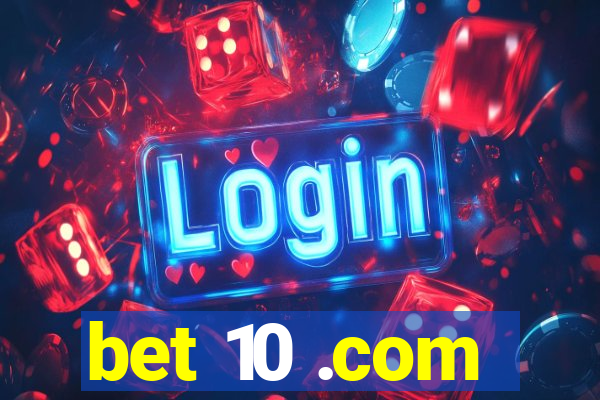 bet 10 .com